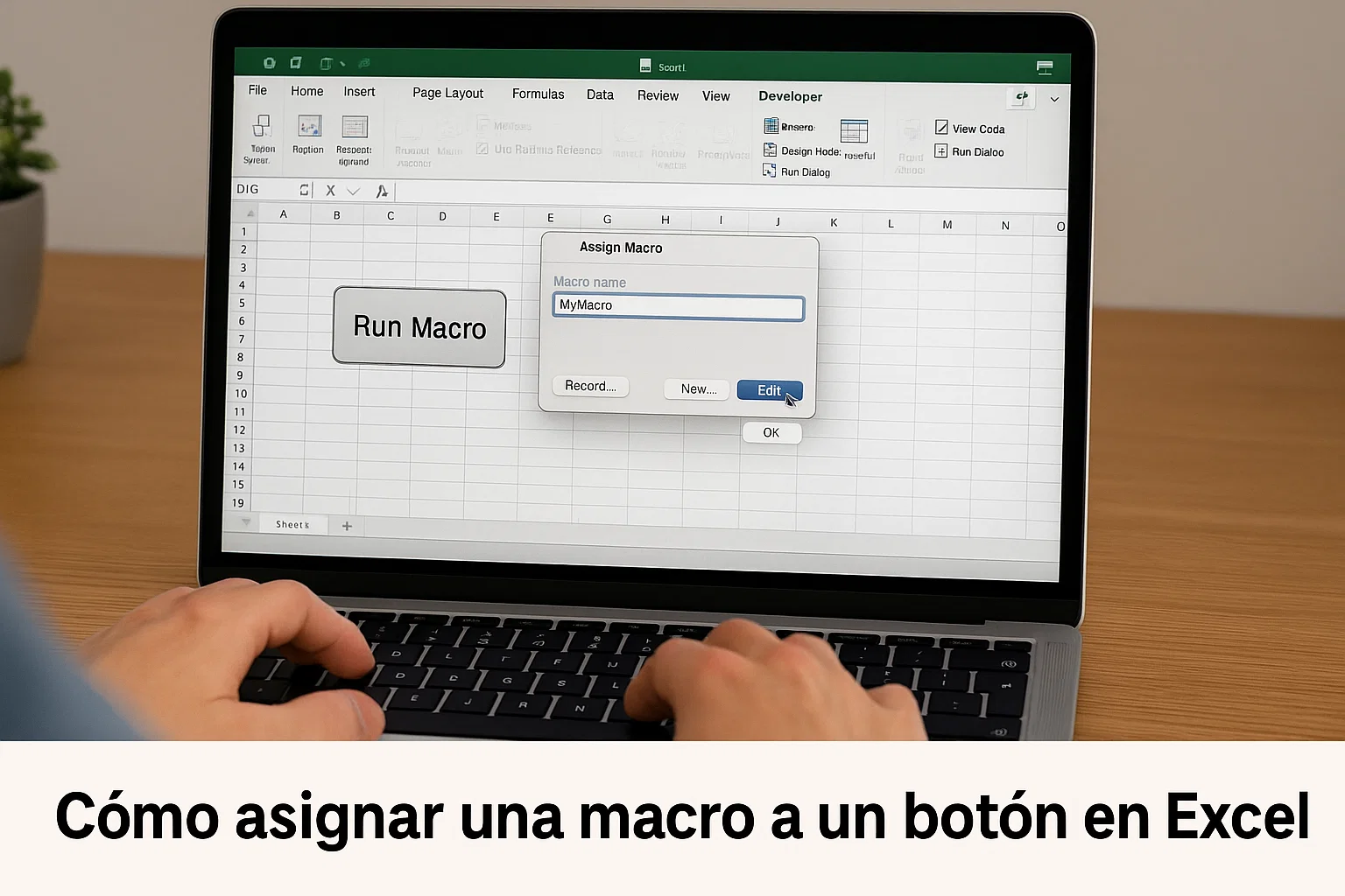Usuario asignando una macro a un botón en Excel