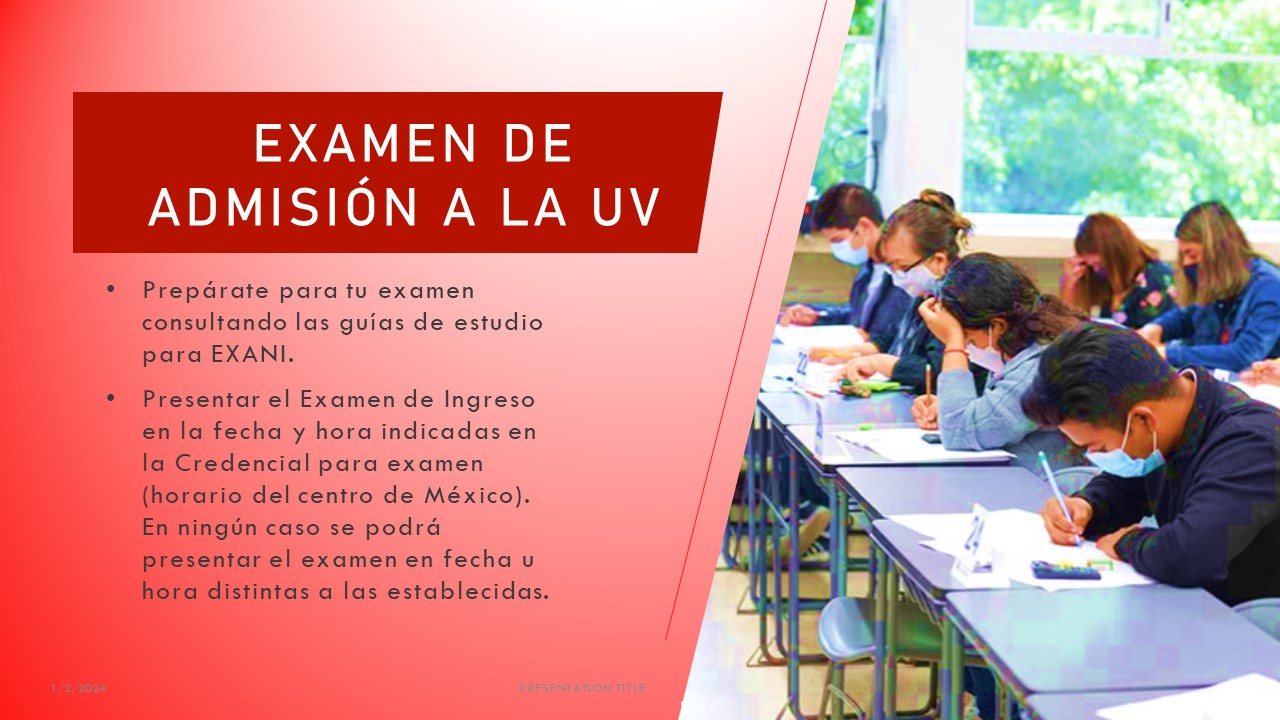 Características del Examen de Ingreso, Convocatoria UV - Admisión 2024
